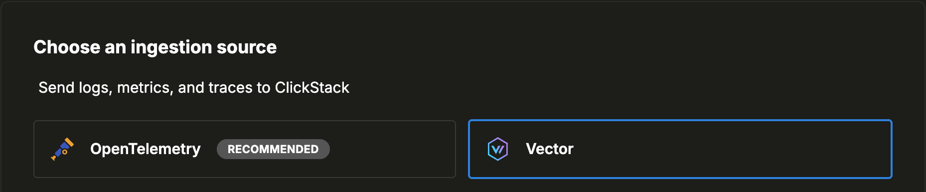 Select Vector as the ingestion source